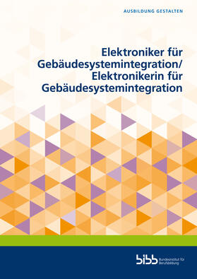 Frank Gerdes / Andreas Habermehl / Christian Brunotte |  Elektroniker/-in/ Gebäudesystemintegration | Buch |  Sack Fachmedien