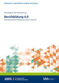 Ziegler / Tenberg / Bundesinstitut für Berufsbildung (BIBB) |  Berufsbildung 4.0 | Buch |  Sack Fachmedien