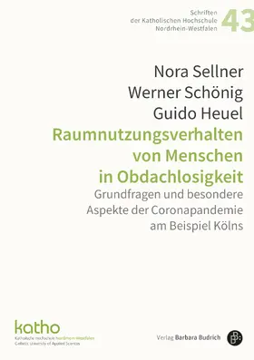 Heuel / Sellner / Schönig |  Raumnutzungsverhalten von Menschen in Obdachlosigkeit | Buch |  Sack Fachmedien