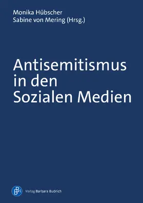Hübscher / von Mering |  Antisemitismus in den Sozialen Medien | Buch |  Sack Fachmedien
