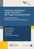 Milbradt / Sauermann / Schott |  Politische Sozialisation junger Menschen in der Gegenwartsgesellschaft | Buch |  Sack Fachmedien