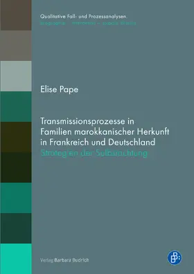 Pape |  Transmissionsprozesse in Familien marokkanischer Herkunft in Frankreich und Deutschland | Buch |  Sack Fachmedien