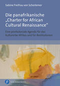 von Schorlemer |  Die panafrikanische "Charter for African Cultural Renaissance" | Buch |  Sack Fachmedien