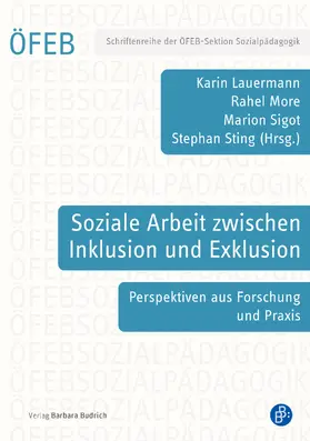 Lauermann / More / Sigot |  Soziale Arbeit zwischen Inklusion und Exklusion | Buch |  Sack Fachmedien