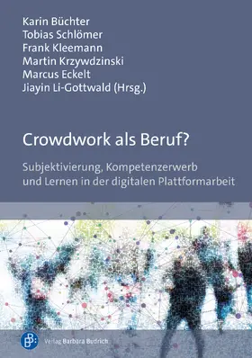 Büchter / Schlömer / Kleemann |  Crowdwork als Beruf? | Buch |  Sack Fachmedien