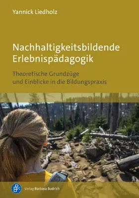 Liedholz |  Nachhaltigkeitsbildende Erlebnispädagogik | Buch |  Sack Fachmedien