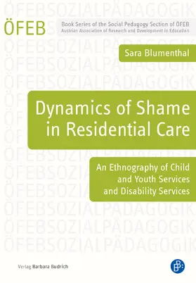 Blumenthal |  Dynamics of Shame in Residential Care | Buch |  Sack Fachmedien