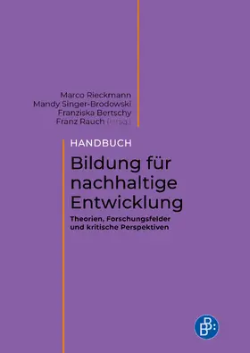 Rieckmann / Singer-Brodowski / Bertschy |  Handbuch Bildung für nachhaltige Entwicklung | Buch |  Sack Fachmedien