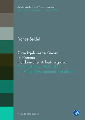 Seidel | Zurückgelassene Kinder im Kontext moldauischer Arbeitsmigration | E-Book | www.sack.de
