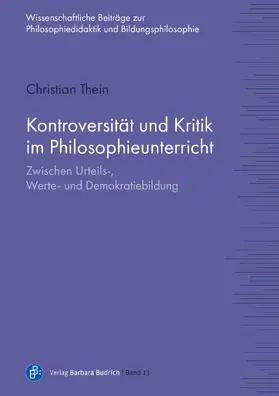 Thein |  Kontroversität und Kritik im Philosophieunterricht | eBook | Sack Fachmedien