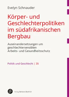 Schnauder |  Körper- und Geschlechterpolitiken im südafrikanischen Bergbau | eBook | Sack Fachmedien