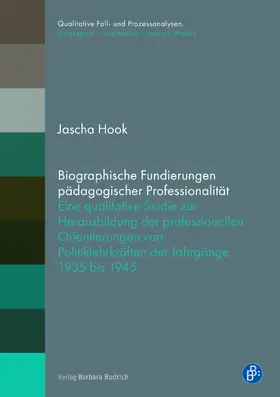 Hook | Biographische Fundierungen pädagogischer Professionalität | E-Book | www.sack.de