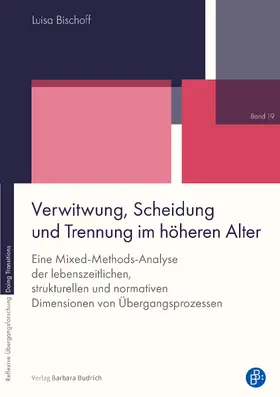 Bischoff |  Verwitwung, Scheidung und Trennung im höheren Alter | eBook | Sack Fachmedien