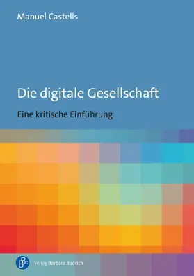 Castells |  Die digitale Gesellschaft | eBook | Sack Fachmedien