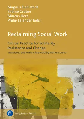 Dahlstedt / Gruber / Herz |  Reclaiming Social Work | Buch |  Sack Fachmedien
