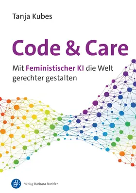 Kubes |  Code und Care | eBook | Sack Fachmedien