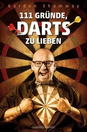 Shumway |  111 Gründe, Darts zu lieben | eBook | Sack Fachmedien