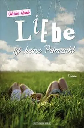 Renk |  Liebe ist keine Primzahl | eBook | Sack Fachmedien