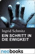 Schmitz |  EIN SCHRITT IN DIE EWIGKEIT | eBook | Sack Fachmedien