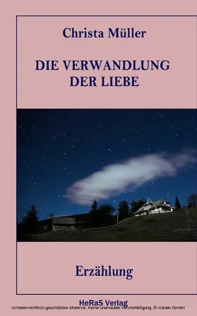 Müller |  Die Verwandlung der Liebe | eBook | Sack Fachmedien