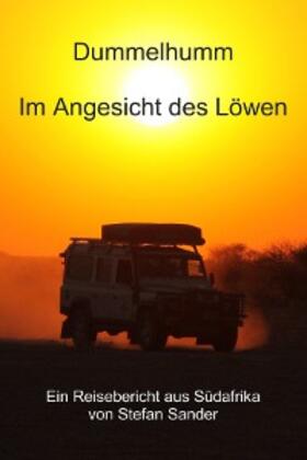 Sander | Dummelhumm - Im Angesicht des Löwen | E-Book | sack.de