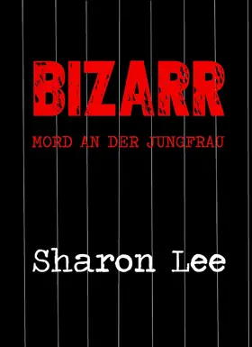 Lee |  BIZARR | eBook | Sack Fachmedien