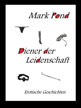 Pond |  Diener der Leidenschaft | eBook | Sack Fachmedien