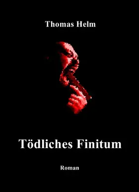 Helm |  "Tödliches Finitum" | eBook | Sack Fachmedien