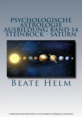 Helm |  Psychologische Astrologie - Ausbildung Band 14: Steinbock - Saturn | eBook | Sack Fachmedien