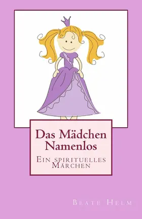 Helm |  Das Mädchen Namenlos | eBook | Sack Fachmedien