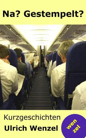 Wenzel |  Na? Gestempelt? | eBook | Sack Fachmedien