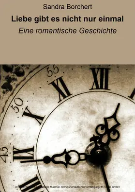 Borchert | Liebe gibt es nicht nur einmal | E-Book | www.sack.de