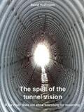 Hoffmann |  The spell of the tunnel vision | eBook | Sack Fachmedien