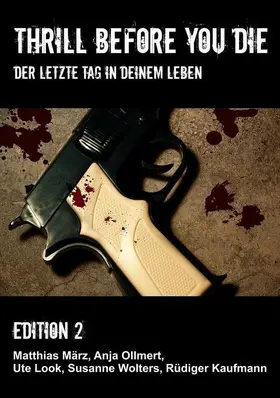 Ollmert |  Thrill before you die | eBook | Sack Fachmedien