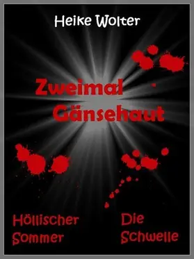 Wolter |  Zweimal Gänsehaut | eBook | Sack Fachmedien