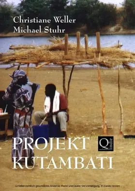 Weller / Stuhr |  PROJEKT KUTAMBATI | eBook | Sack Fachmedien