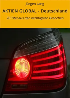 Lang |  AKTIEN GLOBAL - Deutschland | eBook | Sack Fachmedien