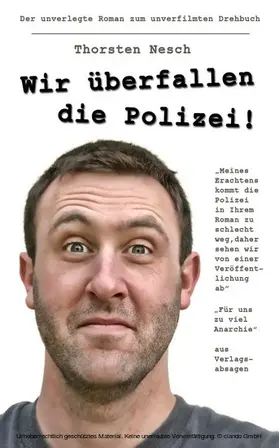 Nesch |  Wir überfallen die Polizei | eBook | Sack Fachmedien