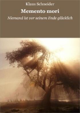 Schneider | Memento mori | E-Book | sack.de