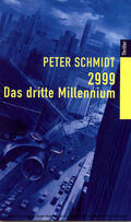Schmidt |  2999 - DAS DRITTE MILLENNIUM | eBook | Sack Fachmedien