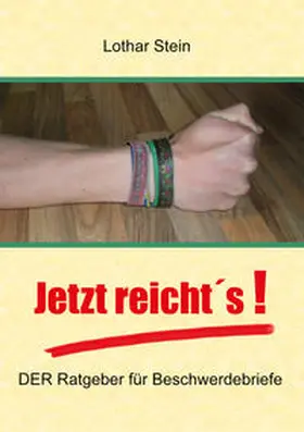 Stein |  Jetzt reicht's! | eBook | Sack Fachmedien