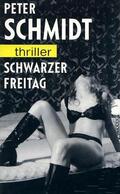 Schmidt |  Schwarzer Freitag | eBook | Sack Fachmedien