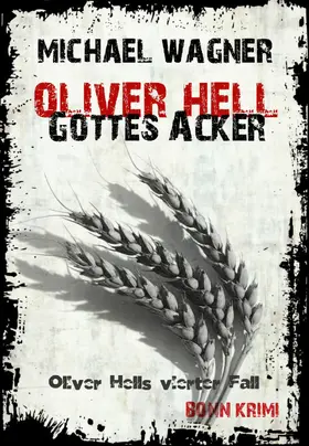 Wagner |  Oliver Hell - Gottes Acker | eBook | Sack Fachmedien