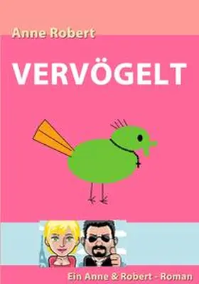 Robert |  Vervögelt | eBook | Sack Fachmedien