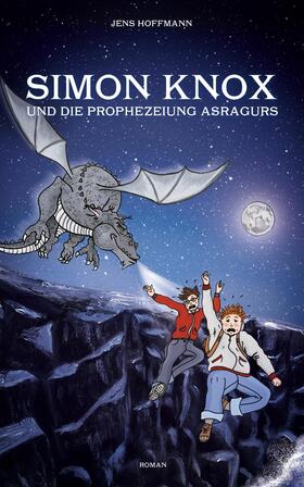 Hoffmann | Simon Knox und die Prophezeiung Asragurs | E-Book | sack.de