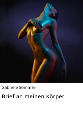 Sommer |  Brief an meinen Körper | eBook | Sack Fachmedien
