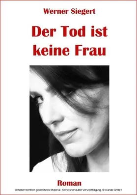 Siegert |  Der Tod ist keine Frau | eBook | Sack Fachmedien
