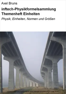 Bruns |  inftech-Physikformelsammlung Themenheft Einheiten | eBook | Sack Fachmedien