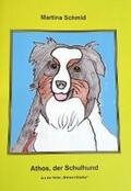 Schmid |  ATHOS, der Schulhund | eBook | Sack Fachmedien