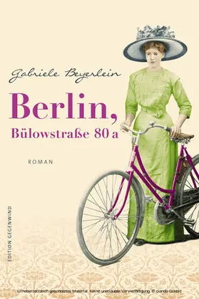 Beyerlein |  Berlin, Bülowstraße 80 a | eBook | Sack Fachmedien